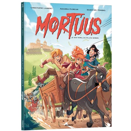 Mortuus #2 Je suis venu, j'ai vu, j'ai mordu