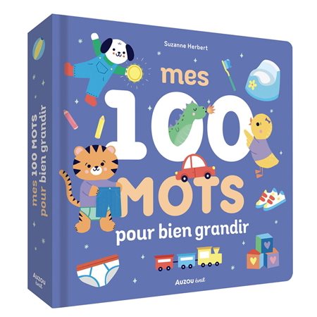 Mes 100 mots pour bien grandir