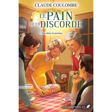 Le Pain de la discorde #2