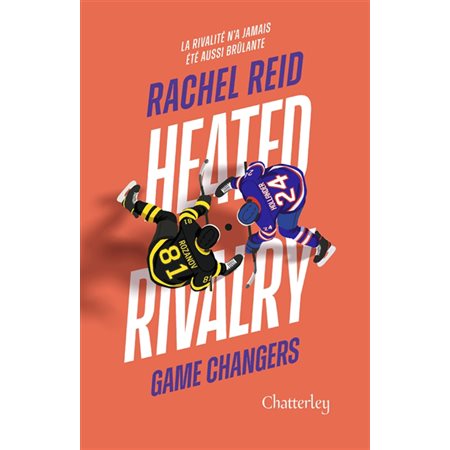 Game changers #2 Heated rivalry