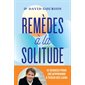 Remèdes à la solitude