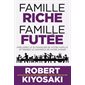 Famille riche, famille futée