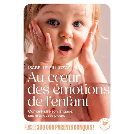 Au coeur des émotions de l'enfant