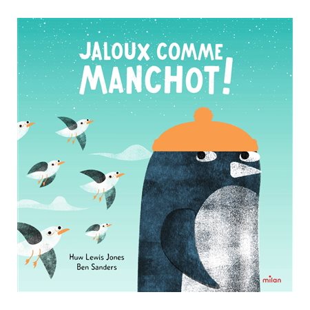 Jaloux comme manchot !