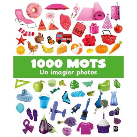 1000 mots : Un imagier photos