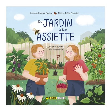 Du jardin à ton assiette