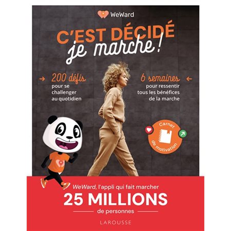 C'est décidé, je marche !