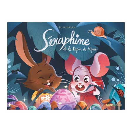 Séraphine et le lapin de Pâques
