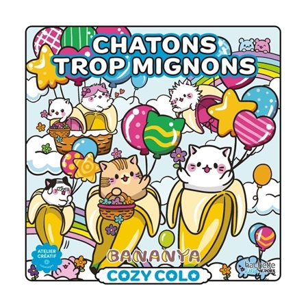 Cozy colo Bananya : Chatons trop mignons