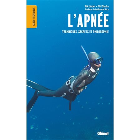 L'apnée : techniques, secrets et philosophie