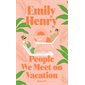 People we meet on vacation
