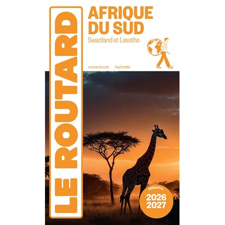 Afrique du Sud : Swaziland et Lesotho : 2026-2027, Le guide du routard
