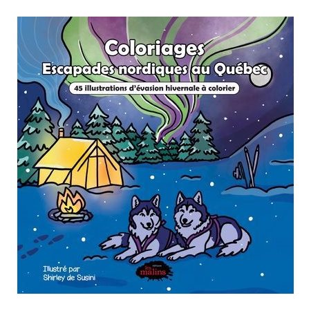 Coloriages - Escapades nordiques au Québec
