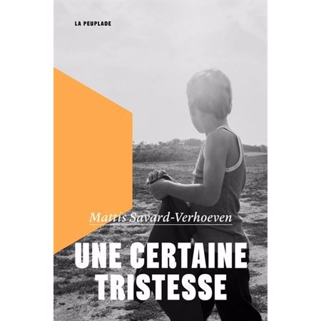 Une certaine tristesse