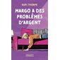 Margo a des problèmes d'argent