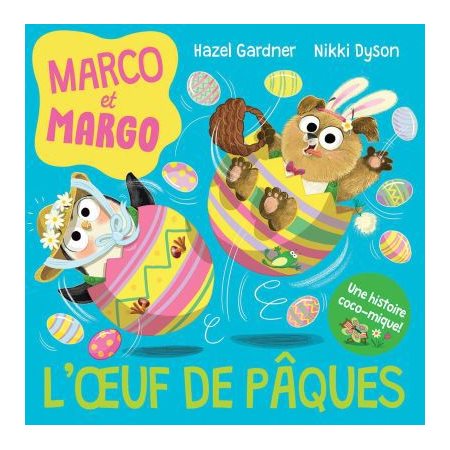 Marco et Margo : L'œuf de Pâques