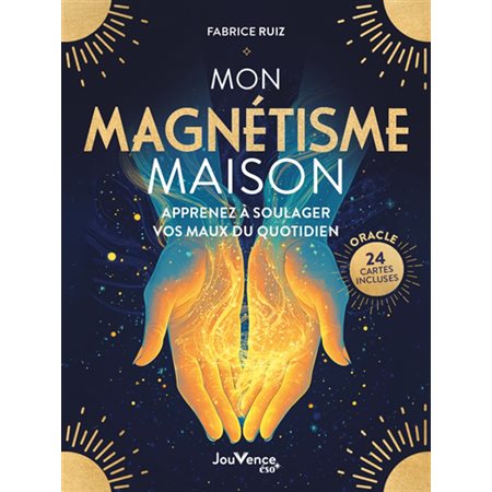 Mon magnétisme maison