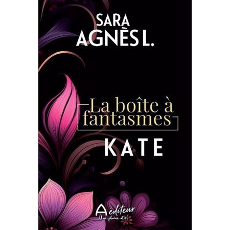 La boîte à fantasmes : Kate