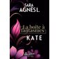 La boîte à fantasmes : Kate