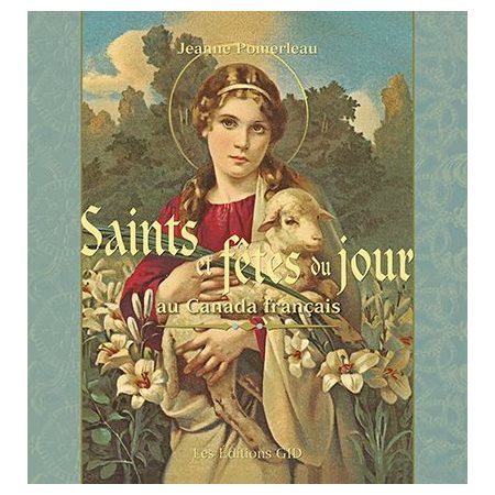 Saints et fêtes du jour au Canada français