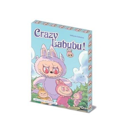 Crazy Labubu! : une histoire non officielle