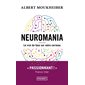 Neuromania : le vrai du faux sur votre cerveau