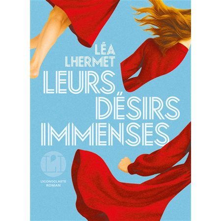 Leurs désirs immenses