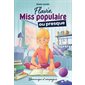Flavie, miss populaire ou presque
