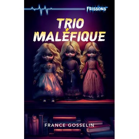 Trio maléfique