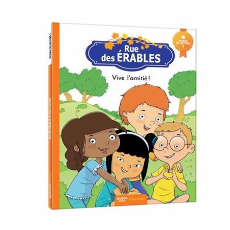 Rue des Érables : Vive l'amitié !