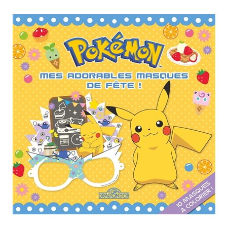 Pokémon : mes adorables masques de fête !