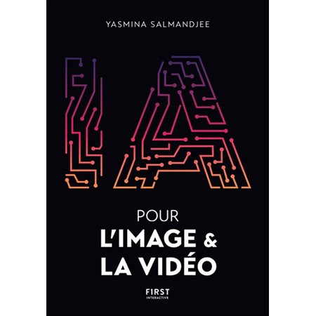 L'IA pour l'image et la vidéo