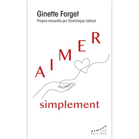 Aimer simplement, Carnets Almora