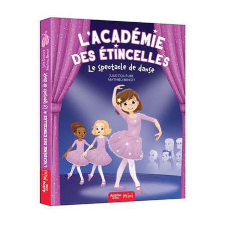 L'Académie des étincelles #6 Le spectacle de danse