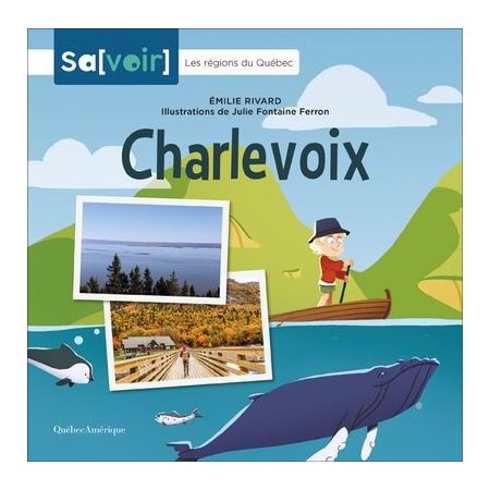 Charlevoix, Savoir