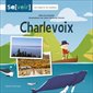 Charlevoix, Savoir