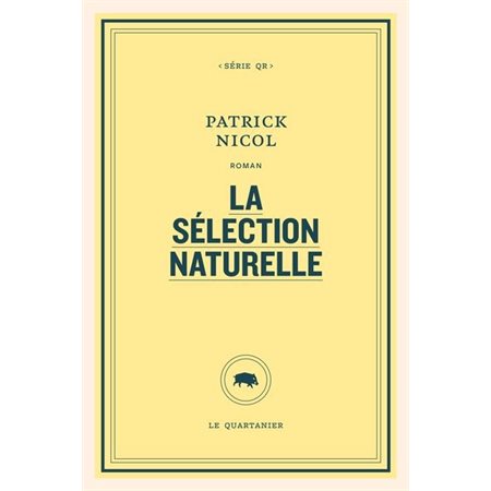 La sélection naturelle, Série QR