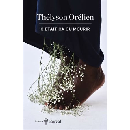 C'était ça ou mourir