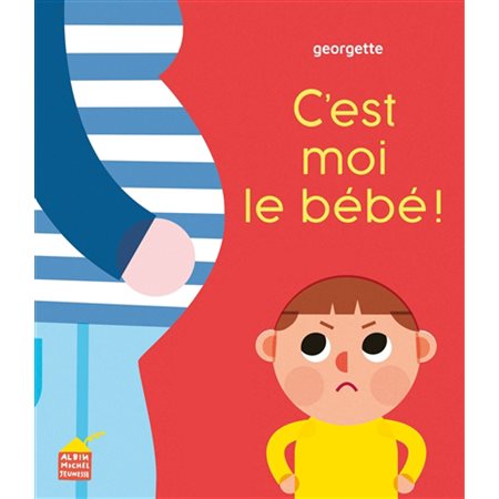 C'est moi le bébé !
