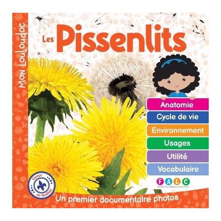 Les pissenlits : Un premier documentaire photos, Mon Louloudoc