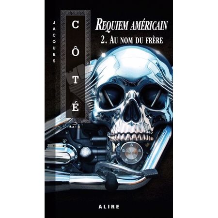 Requiem américain 2. Au nom du frère, Requiem américain, 2