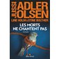 Les morts ne chantent pas