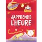 J'apprends l'heure