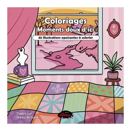 Coloriages - Moments doux d'ici