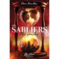 Les sabliers #1 Nous serons hier