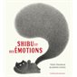 Shibu et ses émotions
