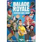 Balade royale #1 Bienvenue dans l'arène