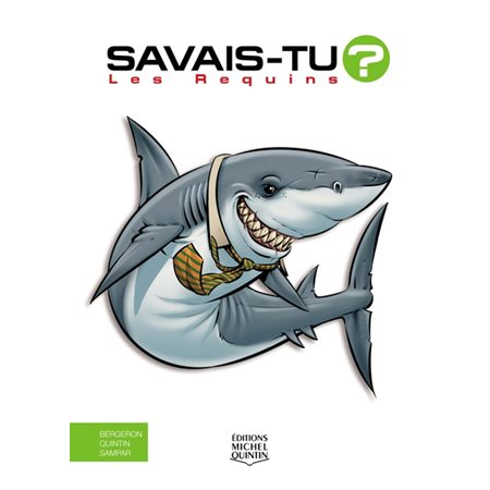 Savais-tu ? Les requins