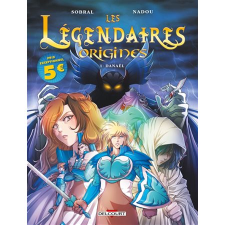 Les Légendaires Origines #1 Danael