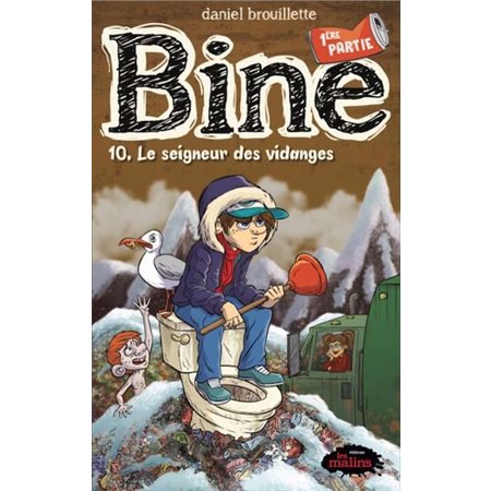 Bine #10 1 / 2 Le seigneur des vidanges